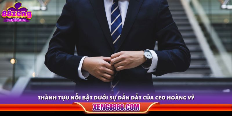 Hoàng Vỹ đã dẫn dắt Xeng88 gặt hái nhiều thành tựu