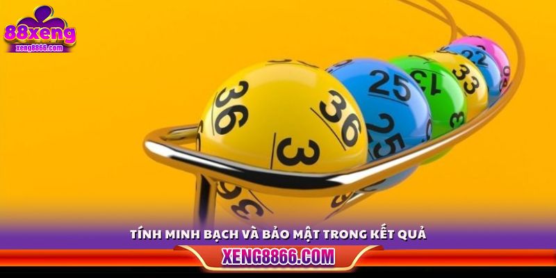 Kết quả được công bố rõ ràng, đảm bảo tính công bằng